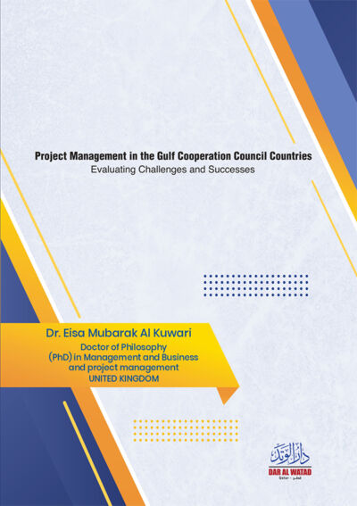 Project Management in the Gulf Cooperation Council Countries – Evaluating Challenges and Successes